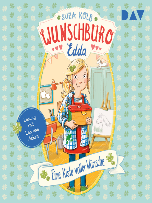 Title details for Eine Kiste voller Wünsche--Wunschbüro Edda, Teil 1 by Suza Kolb - Available